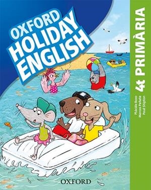 HOLIDAY ENGLISH 4.º PRIMARIA. PACK (CATALÁN) 3RD EDITION. REVISED EDITION | 9780194546430 | BAZO, PLÁCIDO/PEÑATE, MARCOS/SHIPTON, PAUL | Llibreria La Gralla | Llibreria online de Granollers