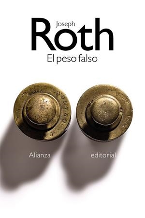 PESO FALSO, EL  | 9788491819516 | ROTH, JOSEPH | Llibreria La Gralla | Librería online de Granollers