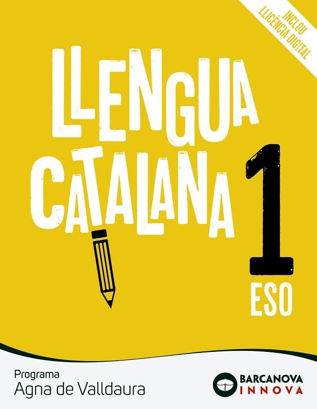 AGNA DE VALLDAURA 1 ESO. LLENGUA CATALANA | 9788448950262 | ROSELL, JOSEP/HOMS, LLUÍS | Llibreria La Gralla | Llibreria online de Granollers