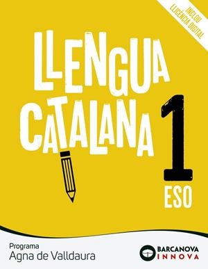 AGNA DE VALLDAURA 1 ESO. LLENGUA CATALANA | 9788448950262 | ROSELL, JOSEP/HOMS, LLUÍS | Llibreria La Gralla | Llibreria online de Granollers