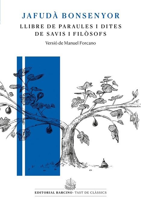 LLIBRE PARAULES I DITES SAVIS FILOS | 9788472268463 | BONSENYOR, JAFUDÀ | Llibreria La Gralla | Librería online de Granollers
