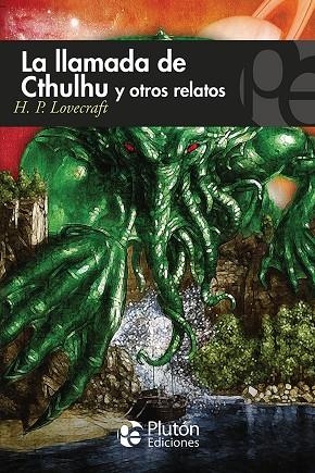 LA LLAMADA DE CTHULHU Y OTROS RELATOS | 9788415089568 | H. P. LOVERCRAFT | Llibreria La Gralla | Llibreria online de Granollers