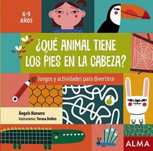 ¿QUÉ ANIMAL TIENE LOS PIES EN LA CABEZA? | 9788418008290 | NAVARRO, ÀNGELS | Llibreria La Gralla | Librería online de Granollers