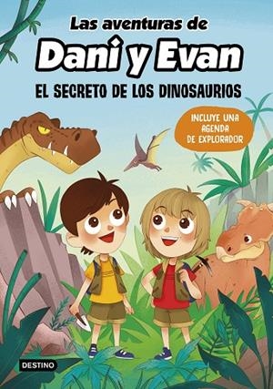 AVENTURAS DE DANI Y EVAN 1, LAS. EL SECRETO DE LOS DINOSAURIOS | 9788408221920 | DANI Y EVAN | Llibreria La Gralla | Librería online de Granollers