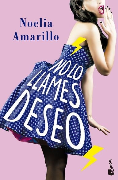 NO LO LLAMES DESEO | 9788408230861 | AMARILLO, NOELIA | Llibreria La Gralla | Librería online de Granollers