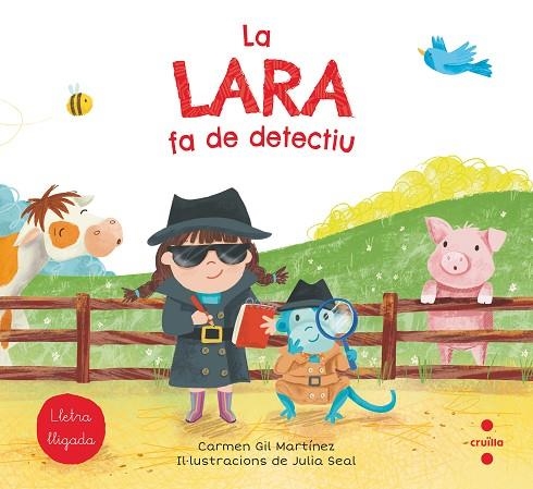 LARA FA DE DETECTIU, LA  | 9788466147774 | GIL, CARMEN | Llibreria La Gralla | Llibreria online de Granollers