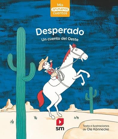 DESPERADO | 9788413188157 | KÖNNECKE, OLE | Llibreria La Gralla | Llibreria online de Granollers