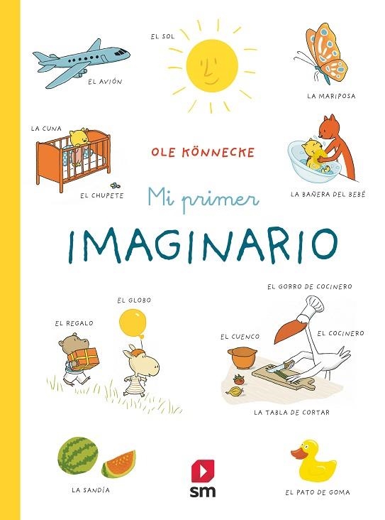 MI PRIMER IMAGINARIO | 9788413188164 | KÖNNECKE, OLE | Llibreria La Gralla | Librería online de Granollers