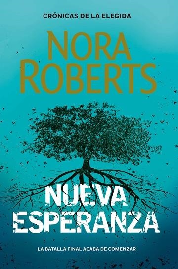 NUEVA ESPERANZA (CRÓNICAS DE LA ELEGIDA 3) | 9788401024122 | ROBERTS, NORA | Llibreria La Gralla | Librería online de Granollers