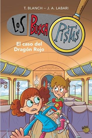 CASO DEL DRAGÓN ROJO, EL  (SERIE LOS BUSCAPISTAS 11) | 9788417922894 | BLANCH, TERESA; LABARI, JOSÉ ÁNGEL | Llibreria La Gralla | Librería online de Granollers