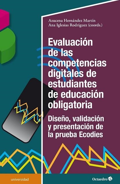 EVALUACIÓN DE LAS COMPETENCIAS DIGITALES DE ESTUDIANTES DE EDUCACIÓN OBLIGATORIA | 9788418348082 | VVAA | Llibreria La Gralla | Librería online de Granollers