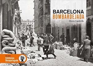 BARCELONA BOMBARDEJADA | 9788417432843 | CAPDEVILA, MIREIA | Llibreria La Gralla | Librería online de Granollers