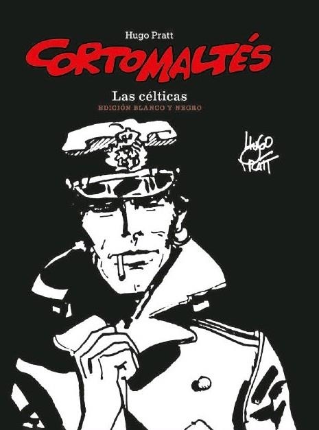 CORTO MALTES. LAS CÉLTICAS (EDICIÓN BLANCO Y NEGRO) | 9788467941593 | HUGO PRATT | Llibreria La Gralla | Librería online de Granollers