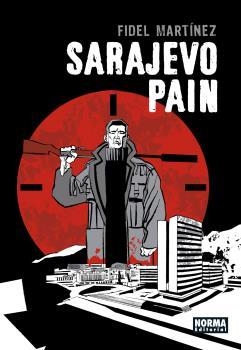SARAJEVO PAIN | 9788467941425 | FIDEL MARTINEZ | Llibreria La Gralla | Llibreria online de Granollers