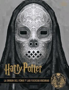 HARRY POTTER: LOS ARCHIVOS DE LAS PELÍCULAS 8. LA ORDEN DEL FÉNIX Y LAS FUERZAS | 9788467939736 | JODY REVENSON | Llibreria La Gralla | Llibreria online de Granollers
