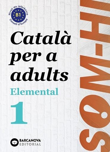 SOM-HI! ELEMENTAL 1. LLENGUA CATALANA | 9788448951610 | BERNADÓ, CRISTINA/FLOTATS, ANNA MARIA/FARRARÓS, DAVID | Llibreria La Gralla | Llibreria online de Granollers