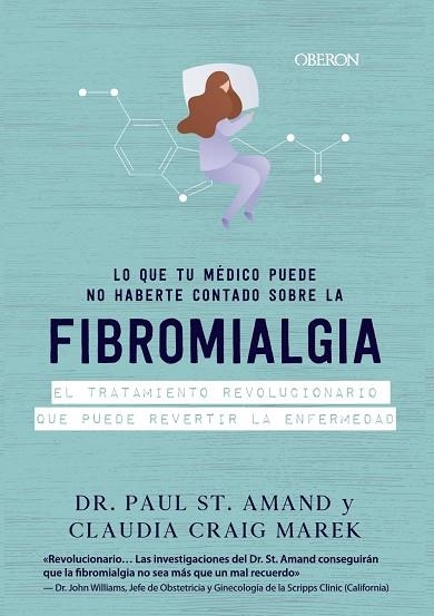 LO QUE TU MÉDICO PUEDE NO HABERTE CONTADO SOBRE LA FIBROMIALGIA | 9788441542624 | ST. ARMAND, PAUL/CRAIG MAREK, CLAUDIA | Llibreria La Gralla | Llibreria online de Granollers