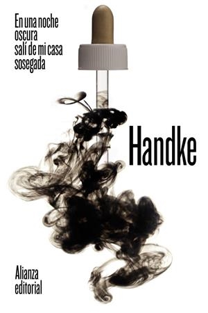 EN UNA NOCHE OSCURA SALÍ DE MI CASA SOSEGADA (BOLSILLO) | 9788491819769 | HANDKE, PETER | Llibreria La Gralla | Librería online de Granollers