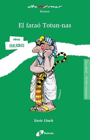 FARAÓ TOTUN-NAS, EL | 9788499063904 | LLUCH, ENRIC | Llibreria La Gralla | Librería online de Granollers