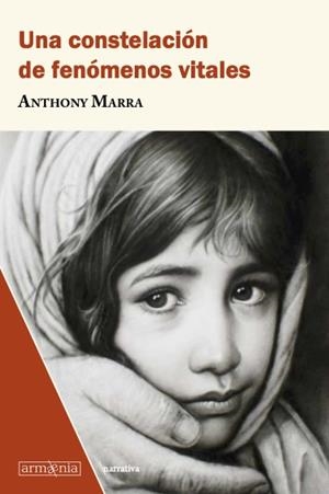 UNA CONSTELACIÓN DE FENÓMENOS VITALES | 9788412003963 | MARRA, ANTHONY | Llibreria La Gralla | Librería online de Granollers