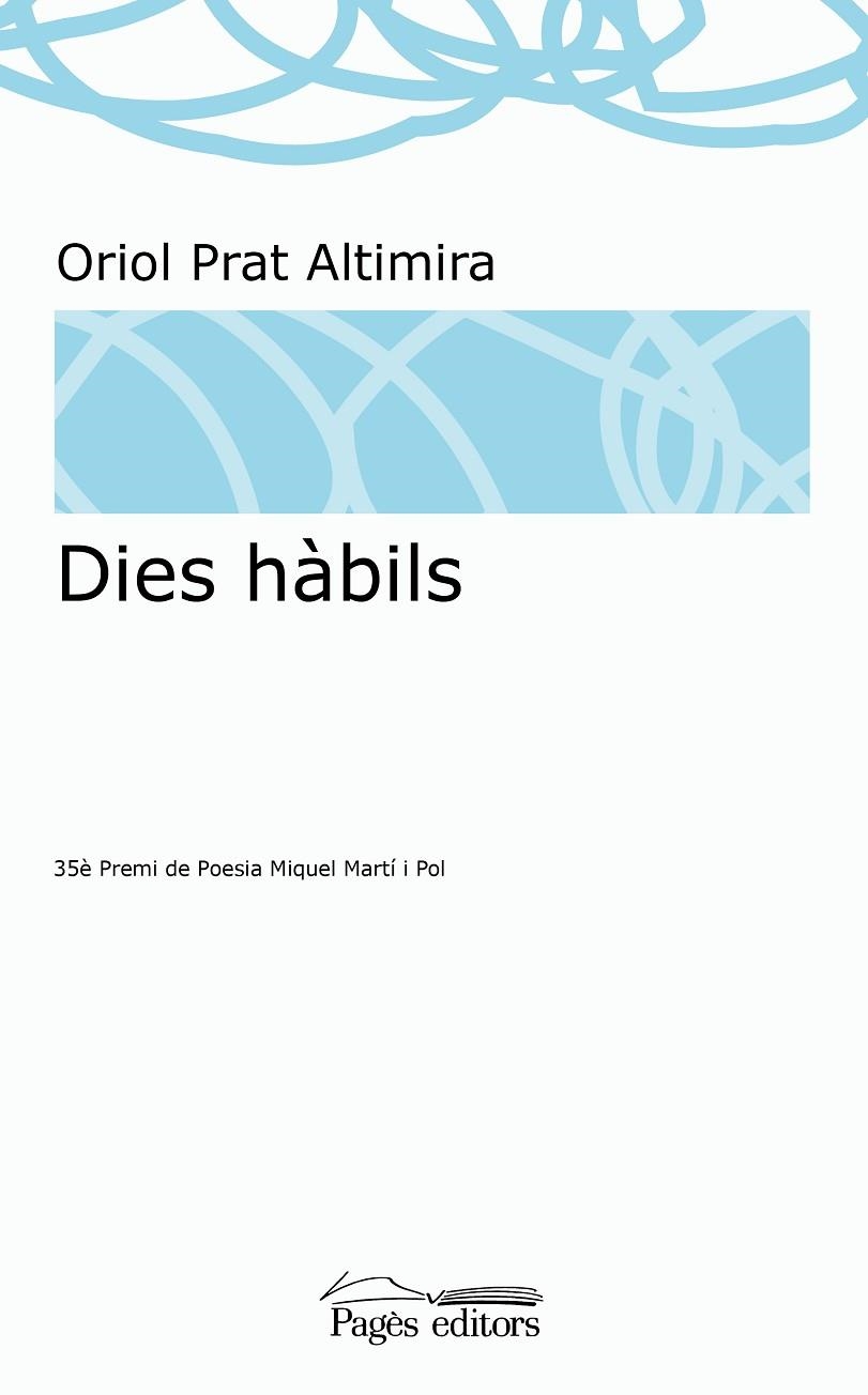 DIES HÀBILS | 9788413031965 | PRAT ALTIMIRA, ORIOL | Llibreria La Gralla | Llibreria online de Granollers