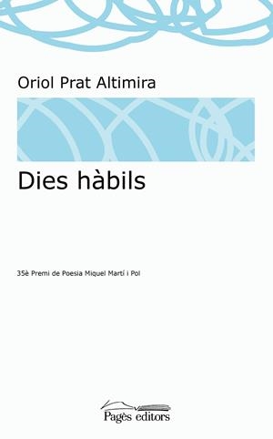 DIES HÀBILS | 9788413031965 | PRAT ALTIMIRA, ORIOL | Llibreria La Gralla | Llibreria online de Granollers