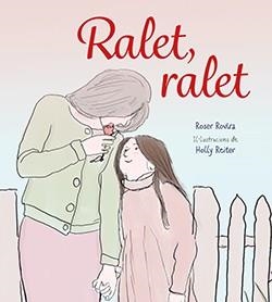 RALET, RALET ( ALZHEIMER ) | 9788417756741 | ROVIRA RIERA, ROSER | Llibreria La Gralla | Llibreria online de Granollers