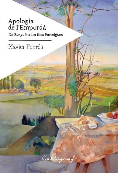 APOLOGIA DE L'EMPORDÀ | 9788412173437 | FEBRÉS VERDÚ, XAVIER | Llibreria La Gralla | Llibreria online de Granollers