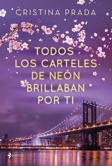 TODOS LOS CARTELES DE NEÓN BRILLABAN POR TI | 9788408223672 | PRADA, CRISTINA | Llibreria La Gralla | Librería online de Granollers