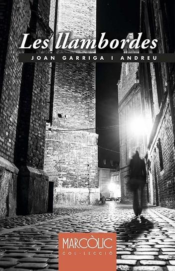 LLAMBORDES, LES | 9788480908283 | GARRIGA I ANDREU, JOAN | Llibreria La Gralla | Librería online de Granollers
