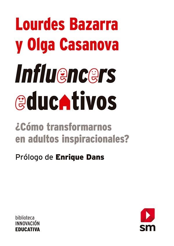 INFLUENCERS EDUCATIVOS | 9788413180182 | BAZARRA, LOURDES/CASANOVA, OLGA | Llibreria La Gralla | Librería online de Granollers