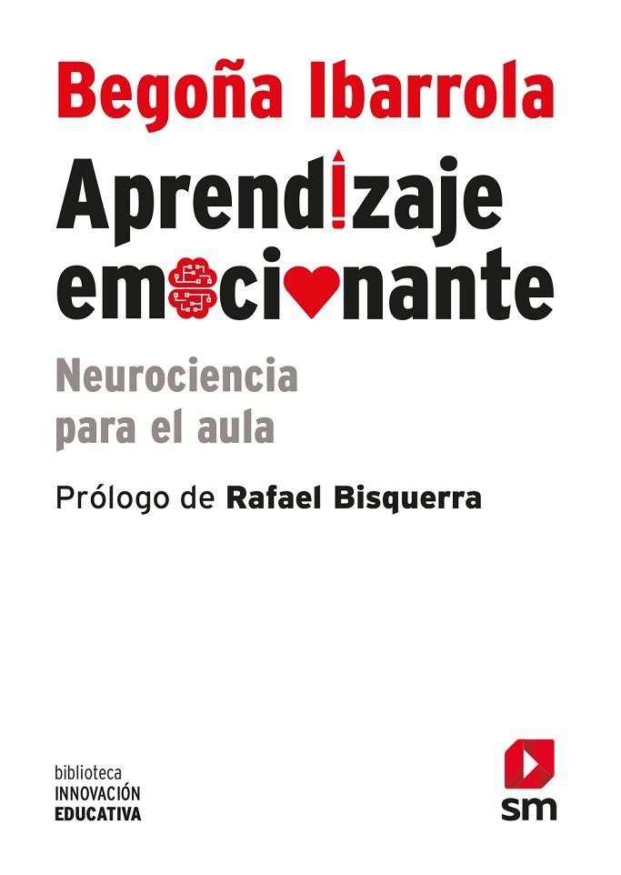 APRENDIZAJE EMOCIONANTE | 9788467562934 | IBARROLA, BEGON~A | Llibreria La Gralla | Librería online de Granollers