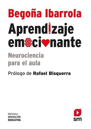 APRENDIZAJE EMOCIONANTE | 9788467562934 | IBARROLA, BEGON~A | Llibreria La Gralla | Librería online de Granollers