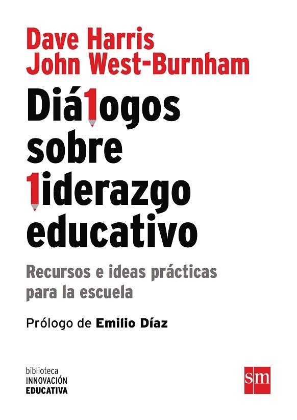 DIALOGOS SOBRE LIDERAZGO EDUCATIVO | 9788467582901 | HARRIS, DAVE/WEST-BURNHAM, JOHN | Llibreria La Gralla | Llibreria online de Granollers