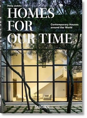 HOMES FOR OUR TIME. CONTEMPORARY HOUSES AROUND THE WORLD – 40TH ANNIVER EDITION | 9783836581929 | JODIDIO, PHILIP | Llibreria La Gralla | Librería online de Granollers