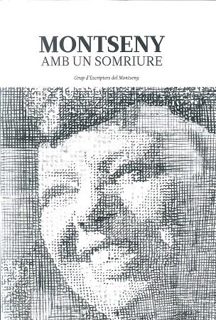 MONTSENY AMB UN SOMRIURE | 9788409187867 | GRUP D'ESCRIPTORS DEL MONTSENY | Llibreria La Gralla | Llibreria online de Granollers