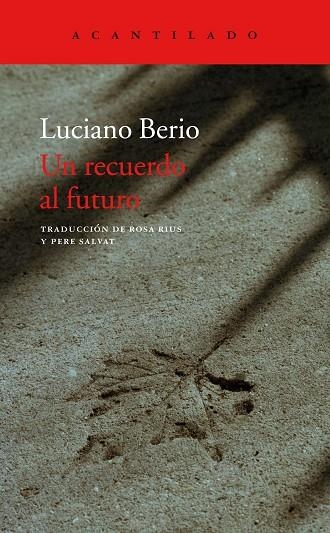 UN RECUERDO AL FUTURO | 9788417346379 | BERIO, LUCIANO | Llibreria La Gralla | Librería online de Granollers