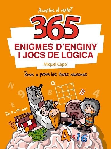 365 ENIGMES D'ENGINY I JOCS DE LÒGICA | 9788418057595 | CAPÓ, MIQUEL | Llibreria La Gralla | Librería online de Granollers