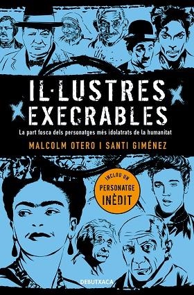 IL·LUSTRES EXECRABLES (BUTXACA) | 9788418132049 | OTERO, MALCOLM/GIMÉNEZ, SANTI | Llibreria La Gralla | Librería online de Granollers
