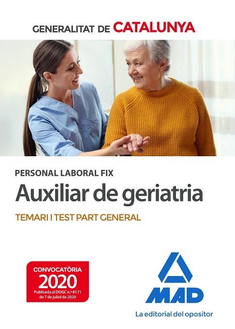 PERSONAL LABORAL FIX D''AUXILIAR DE GERIATRIA DE LA GENERALITAT DE CATALUNYA. TE | 9788414239322 | NO DISPONIBLE | Llibreria La Gralla | Llibreria online de Granollers