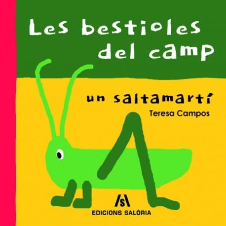 BESTIOLES DEL CAMP, LES.UN SALTAMARTI | 9788412125801 | CAMPOS, TERESA | Llibreria La Gralla | Llibreria online de Granollers