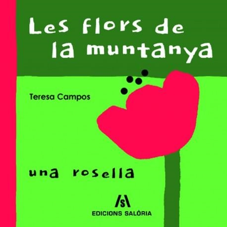 FLORS DE MUNTANYA, LES | 9788412071795 | CAMPOS, TERESA | Llibreria La Gralla | Llibreria online de Granollers