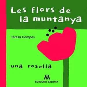 FLORS DE MUNTANYA, LES | 9788412071795 | CAMPOS, TERESA | Llibreria La Gralla | Llibreria online de Granollers