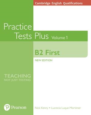 CAMBRIDGE ENGLISH QUALIFICATIONS: B2 FIRST VOLUME 1 PRACTICE TESTS PLUS(NO KEY) | 9781292208749 | KENNY, NICK/LUQUE-MORTIMER, LUCRECIA | Llibreria La Gralla | Librería online de Granollers