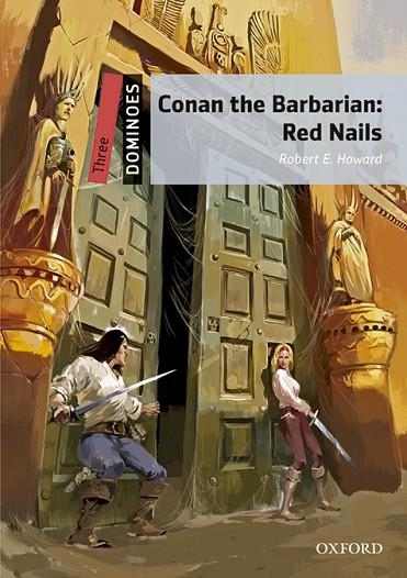 DOMINOES 3. CONAN THE BARBARIAN. RED NAILS MP3 PACK | 9780194639750 | HOWARD, ROBERT E. | Llibreria La Gralla | Librería online de Granollers