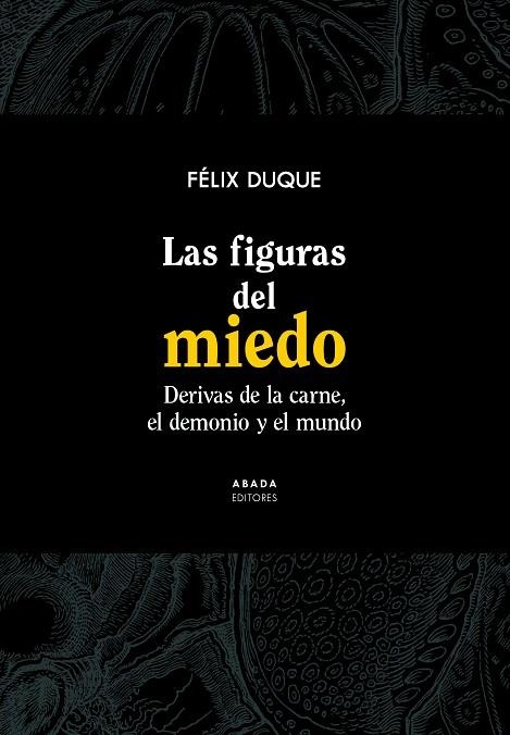 FIGURAS DEL MIEDO, LAS | 9788417301651 | DUQUE PAJUELO, FÉLIX | Llibreria La Gralla | Librería online de Granollers