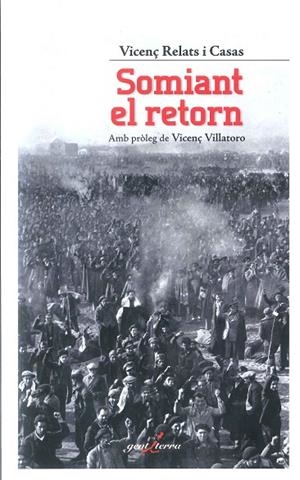 SOMIANT EL RETORN | 9788412175028 | RELATS I CASAS, VICENÇ | Llibreria La Gralla | Librería online de Granollers