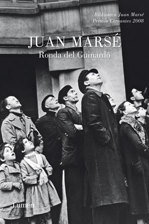 RONDA DEL GUINARDÓ | 9788426422316 | MARSÉ, JUAN | Llibreria La Gralla | Librería online de Granollers