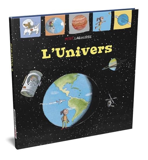 UNIVERS, L' | 9788418100000 | LAROUSSE EDITORIAL | Llibreria La Gralla | Llibreria online de Granollers