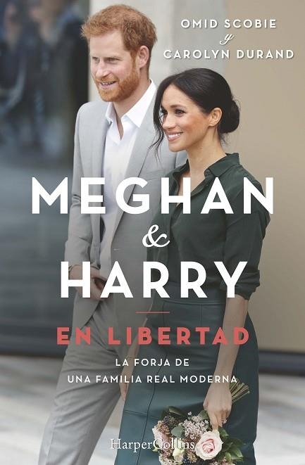 MEGHAN Y HARRY EN LIBERTAD | 9788491395607 | SCOBIE, OMID/DURAND, CAROLYN | Llibreria La Gralla | Librería online de Granollers